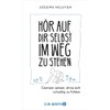 Hör auf, dir selbst im Weg zu stehen: Grenzen setzen,