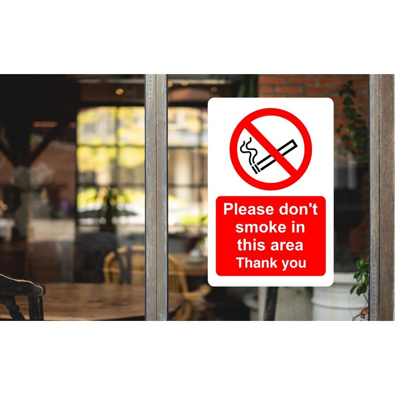 Safety First Display LTD Please don't smoke in this area