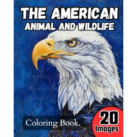 The American Animal and Wildlife Coloring Book: Awesome for Kids and Adults. 20 amazing creatures to color in. Bears, Raccoons, Bison, Chipmunks, ... color in. Birds, Reptiles, Fish and Mammals.