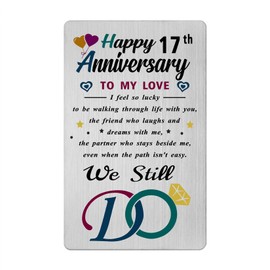 17th Anniversary Card - Stainless Steel Laser Engraved Wallet Insert - We Still Do - 17 Year Wedding Anniversary Romantic Gifts for Husband or Wife