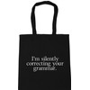 Hippowarehouse I'm Silently Correcting Your Grammar Tote Shopping Gym Beach
