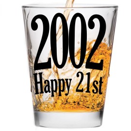 Unbranded 2002 Happy 21st Birthday Shot Glass