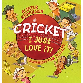 Cricket, I Just Love It!