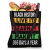 Black History Live It Learn It Make It 365 Days