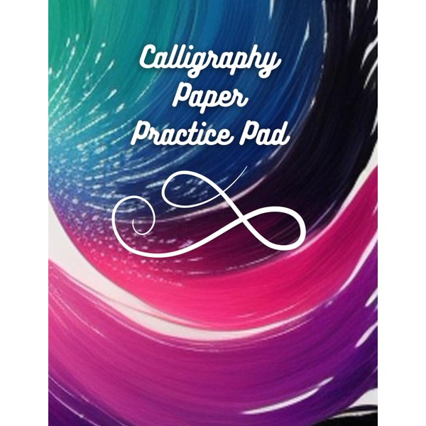 Calligraphy Paper Practice Pad: Handwriting for Beginners Colorful Circle