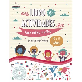 Libro de actividades para niños y niñas de 10 a 12 años - Juegos didácticos y pasatiempos