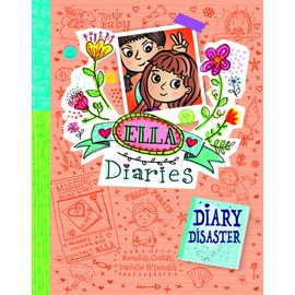 Diary Disaster (Ella Diaries)