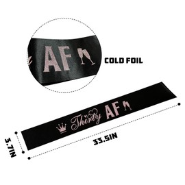 Thirty AF Sash,Black Sash with Rose Gold Foil Happy 30th Birthday Sash for Men and Women, Thirtylicious Dirty 30 Sash, 30th Birthday Gift Idea Fun Party Sash