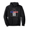 Every Vote Counts Political Election 2024 Pullover Hoodie