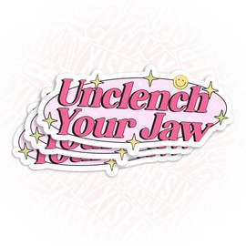 (3Pcs) Unclench Your Jaw Stickers Mental Health Stickers Therapy Decal Therapist Gift 2" Waterproof Die-Cut Vinyl Laptop Water Bottle Sticker Funny Birthday Gifts for Her Him 2 Inches