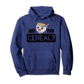 Are You Cereal? Are you cornflakes? Pullover Hoodie