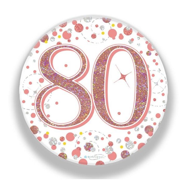 Age 80 Birthday Badge Rose Gold Holographic Recyclable 80th Birthday