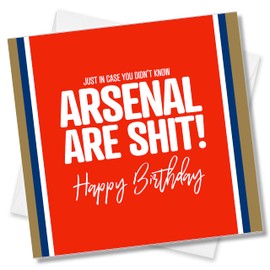 Punkcards - Arsenal Birthday Card - Funny Football Birthday Card - Football Greeting Card - From Spurs or Chelsea Fans