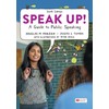 Speak Up!: An Illustrated Guide to Public Speaking