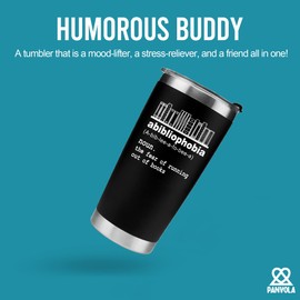 Panvola Abibliophobia Definition Mug Book Lover Gifts Librarian Reader Vacuum Insulated Tumbler with Lid and Straw Funny Stainless Steel Drinkware 20 oz Black