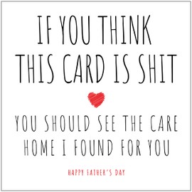 Funny and Rude Fathers Day Card | Father's Day Cards Care Home Joke for Dad from Daughter Son | Beautiful Contemporary | Nice Cute Luxurious Card to the Best Dad | Love