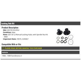 Marketplace Auto Parts Manual Locking Hub Kit - Compatible with 1984-1989 Ford Bronco II 4WD