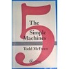 The Five Simple Machines