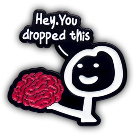 AAVEDGE Enamel Pins, Pins for Backpacks, Funny Pins, Lapel Pins, HEY YOU DROP THIS Brain Cartoon Cool Bedge, Anime Pins Brooches for Lanyard, Bags, Hats, Caps, Clothes, Vest, Jackets.
