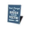 Teeth Brushing Sign, Brush Your Teeth Sign, Toothbrush Aluminum Decor