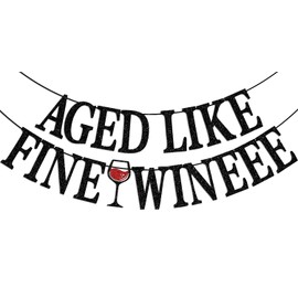 Aged Like Fine Wine Banner, Wine Birthday Party Decorations, Aged to Perfection, Man Woman 40th/50th/55th/60th Birthday Party Decoration Supplies Black & Red Glitter