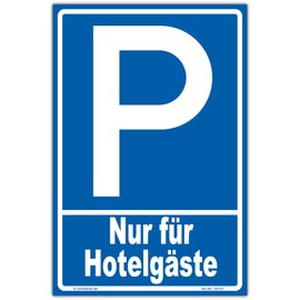 Sign "Parken - Nur für Hotelgäste" Sign 300 x 200 mm Portrait Sturdy Aluminium Composite Plate 3 mm Thick Includes 4 Corner Holes