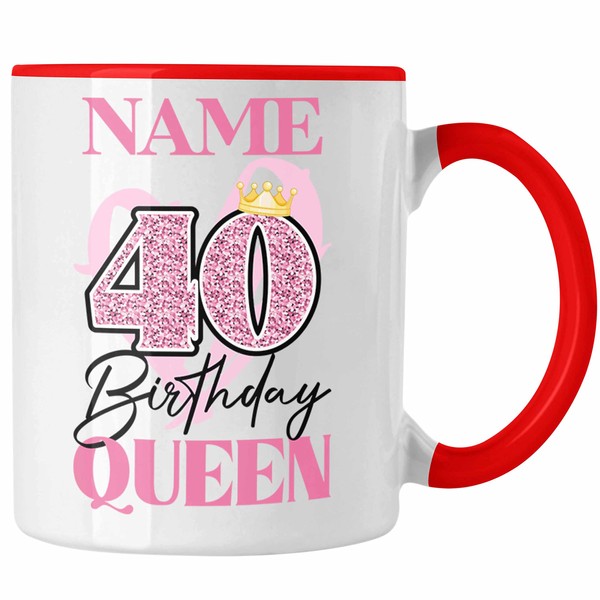 Trendation - Personalisierte 40. Geburtstag Tasse Frauen Birthday Queen 40er