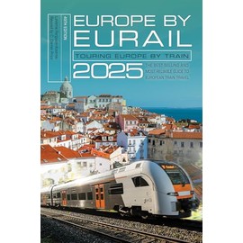 Europe by Eurail 2025: Touring Europe by Train
