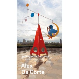 Alex Da Corte, As Long as the Sun Lasts: The Roof Garden Commission