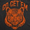 Womens Go Get Em Tiger T Shirt Funny Motivational Big