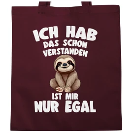 Shirtracer - Cotton Bag - Ich hab das schon verstanden ist mir nur egal I Funny Saying Sloth, 3 Bordeaux red