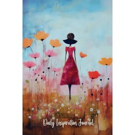 Daily Inspiration Journal: 90 Days of Guided Prompts, Gratitude, and Daily Wellness Tracker for Inspiration, Self Discovery and Reflection