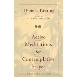 Active Meditations for Contemplative Prayer