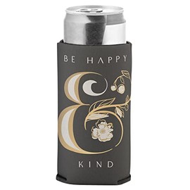Karma, SLIM CAN COOLER BE HAPPY & KIND