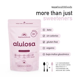 Alulosa 500g | Endulzante Natural para Dietas Keto con Sabor y Textura Similares al Azúcar | Alternativa Saludable con Casi Cero Calorías | Ideal para Hornear y Caramelizar | Koya Health Foods