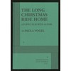 The Long Christmas Ride Home - Acting Edition