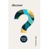 Discover: Questioning Your Way to Faith