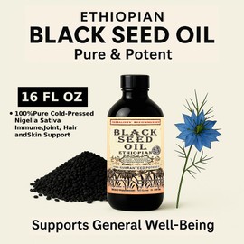 Ethiopian Black Seed Oil 16oz – Extra Strength 3x Thymoquinone – 100% Pure Cold-Pressed Nigella Sativa – Immune, Joint, Hair and Skin Support