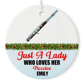 KOBALO Just A Lady Who Loves Her Piccolo Ornaments Funny Wreath Gifts for Music Lovers Musician Players Christmas Hanging Tree 2.9" Ornament Ceramic Circle White Custom Name
