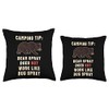 Bear Spray Not Bug Spray Funny Camping Sayings Throw Pillow