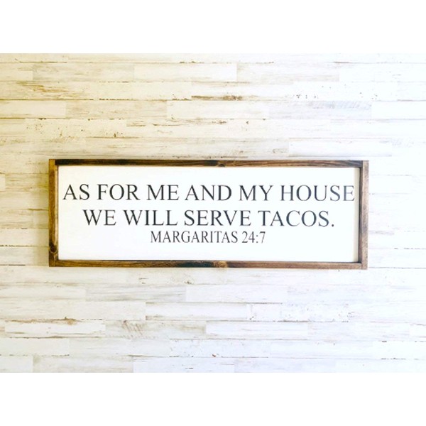 Funny Framed Rustic Wood Taco Sign, As for Me and