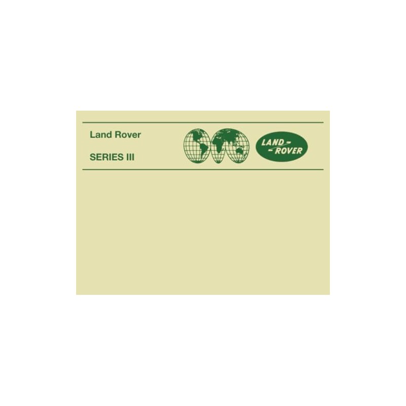 Land Rover Series III: Hand Book