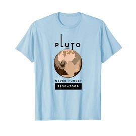 Pluto Never Forget Space Planet Nerd T-Shirt