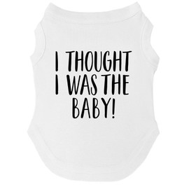 I Thought I was The Baby Dog Tee Shirt | Sleeveless | Sizes for All Ages and Breeds | New Baby | Pregnancy Announcement Photoshoot Prop | Gender Reveal | |White, 5X-Large (1235)