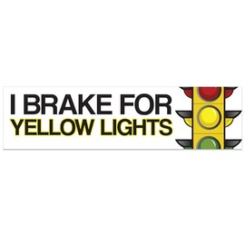 I Brake for Yellow Lights Bumper Magnet| Versatile Bumper Magnet for Safety Conscious Drivers - Drive Smart, Stay Safe| Made in The USA