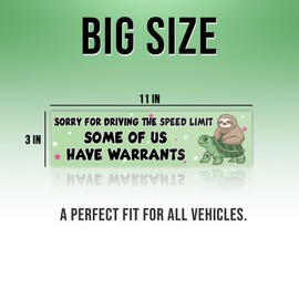 Sorry for Going The Speed Limit Some of Us Have Warrants Green Sticker, Funny Bumper Sticker for Car Truck, Waterproof UV-Resistant Sticker Size 3x11inches
