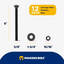 5/8 in. x 6 in. Black Carriage Bolt Kit Includes 12 Bolts, 12 Washers, and 12 Nuts, Ceramic Black Ruspert Coated for Exterior Use - 2X Rust Resistance of Galvanized by Makers Bolt