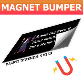 HOSALA Magnet (1Pcs - 7.5x4.5 in) Sound Thy Horn If Thine Manhood Be Magnetic Bumper Sticker, Funny Medieval Meme Car Truck Vehicle Decoration, Car Accessories, New Driver Gift for Family, Friends
