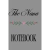 The Nana Notebook