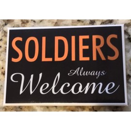 Unbranded Soldiers Always Welcome On A 2”x3” Magnet.